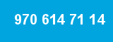 970 614 71 14 970 614 71 14